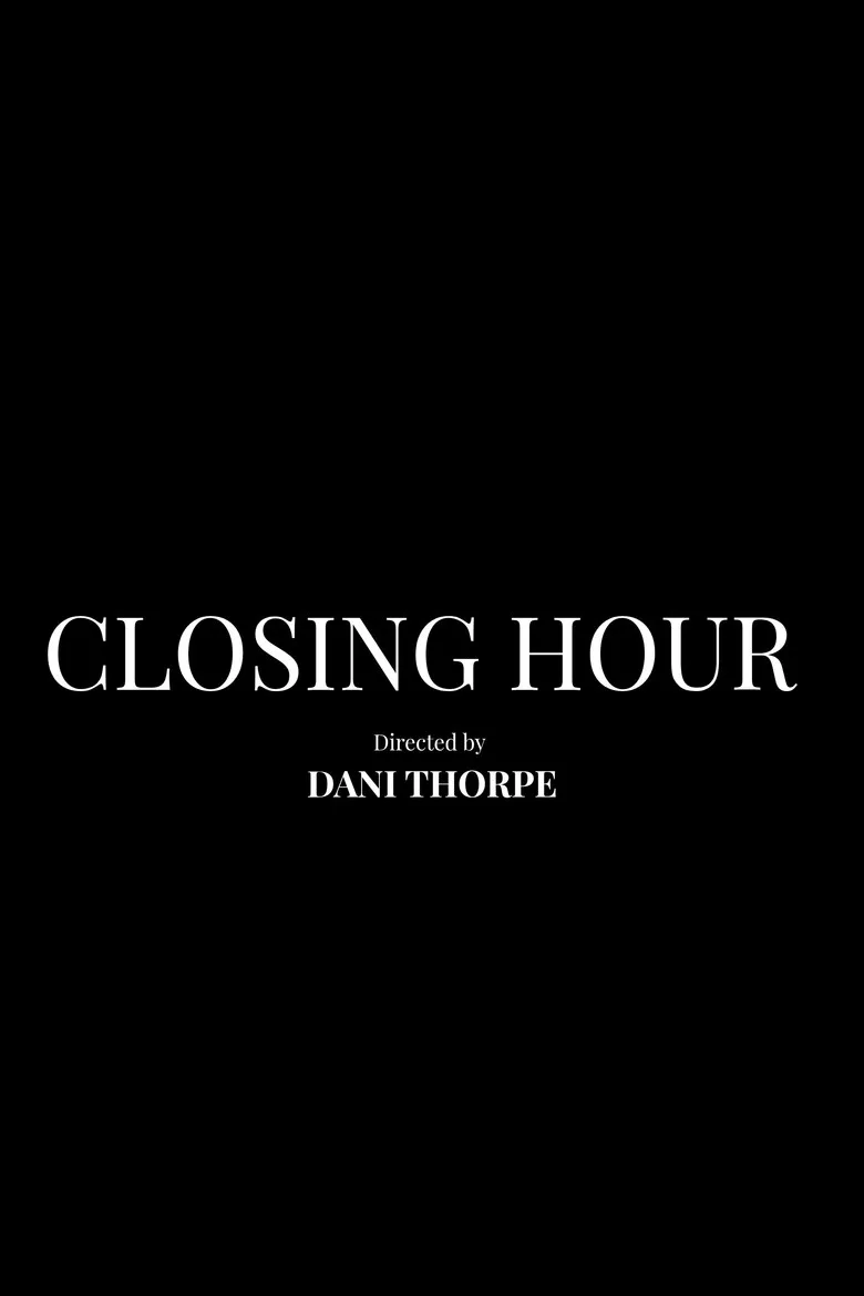 Watch Closing Hour Film