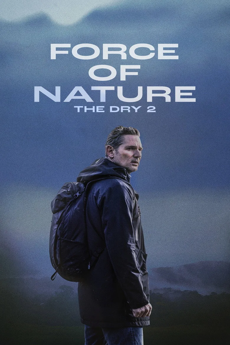 Watch Force of Nature: The Dry 2 Film