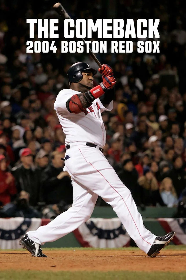 Watch Muhteşem Geri Dönüş: Boston Red Sox 2004 Dizi